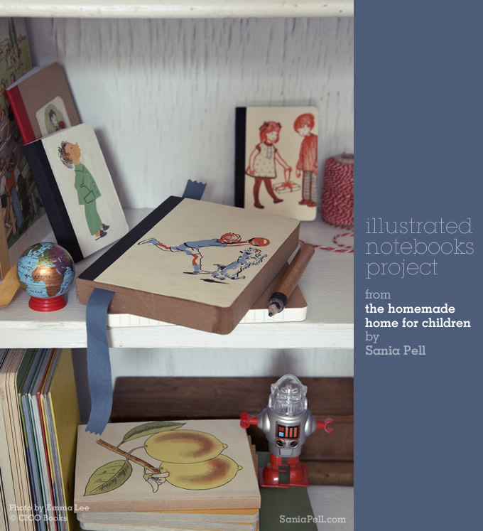 Illustrated notebooks project from The Homemade Home for Children by Sania Pell